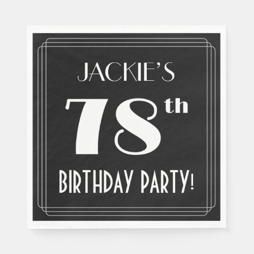 Art Deco Look 78th Birthday Party With Custom Name Napkins