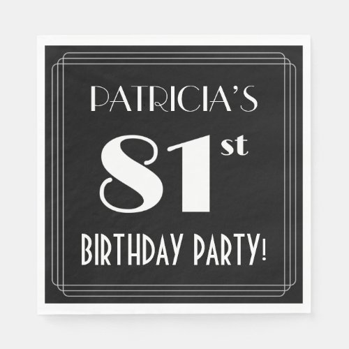 Art Deco Look 81st Birthday Party With Custom Name Napkins