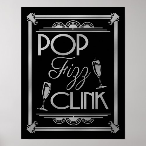 Art Deco POP FIZZ CLINK SILVER colour change BG Poster