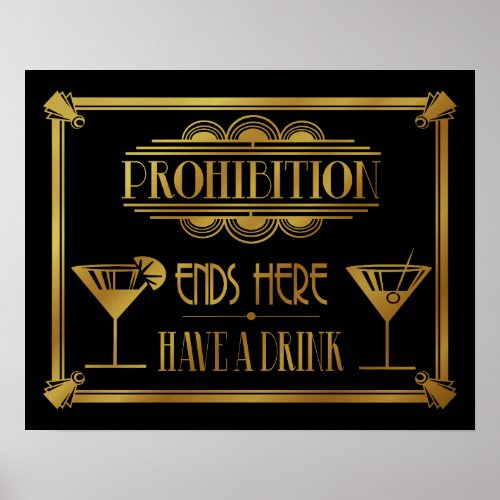 Art Deco PROHIBITION ENDS HERE gold 20s style Poster