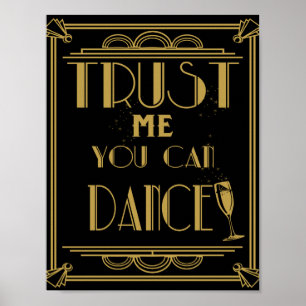 Art Deco Trust me you can dance Party print