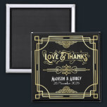 Art Deco Wedding Love & Thanks Gold Black Favor Magnet<br><div class="desc">Create your own unique Art Deco-style, Great Gatsby-inspired design featuring abstract geometric ornaments and pattern in gold with classic black background. An elegant, classy, gender neutral, all-season design perfect for discerning couples who want something different from the usual feminine, floral, pastel-toned wedding paper suites. Also great for retro-loving couples who...</div>