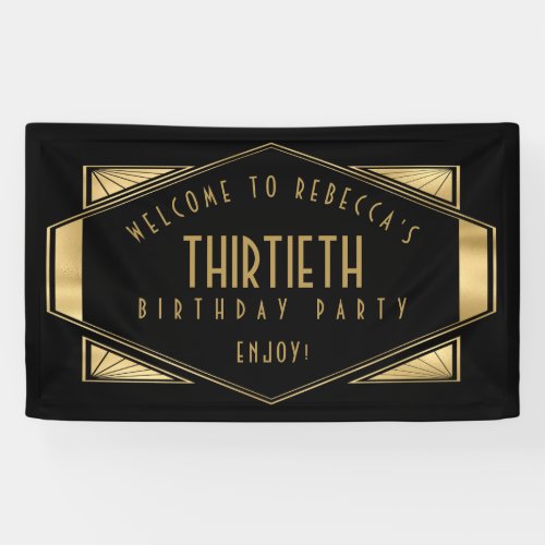 Art Deco Welcome to 30th Birthday Party Gold Black Banner