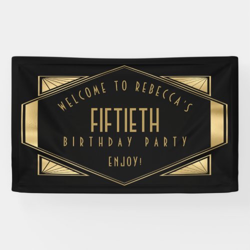 Art Deco Welcome to 50th Birthday Party Gold Black Banner