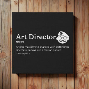 Art Director Definition - Film Artist 10" x 10" Faux Canvas Print