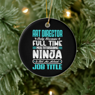 Art Director Job Title Profession Funny Creative Ceramic Ornament