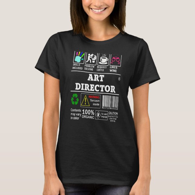 Art Director Skills Included Problem Solving Label T-Shirt (Front)