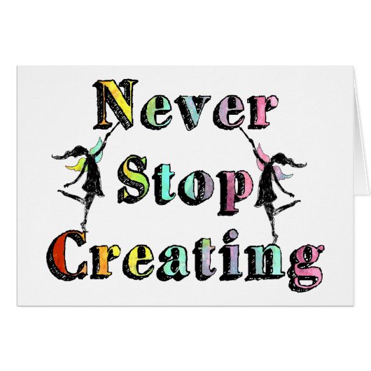 Art Fairies: Never Stop Creating Cards (Front Horizontal)