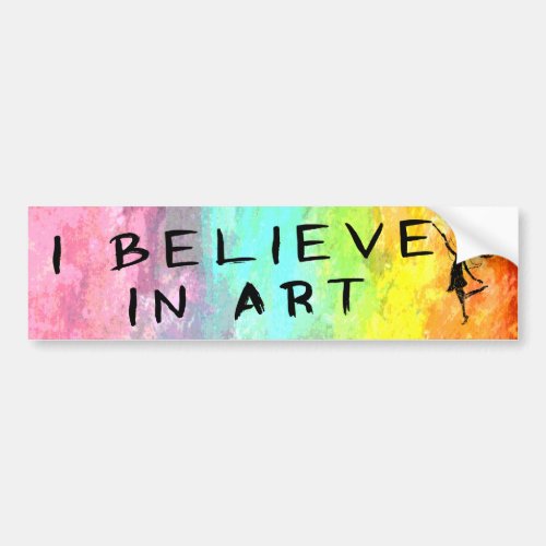 Art Fairy I Believe In Art Painterly Bumper Sticker