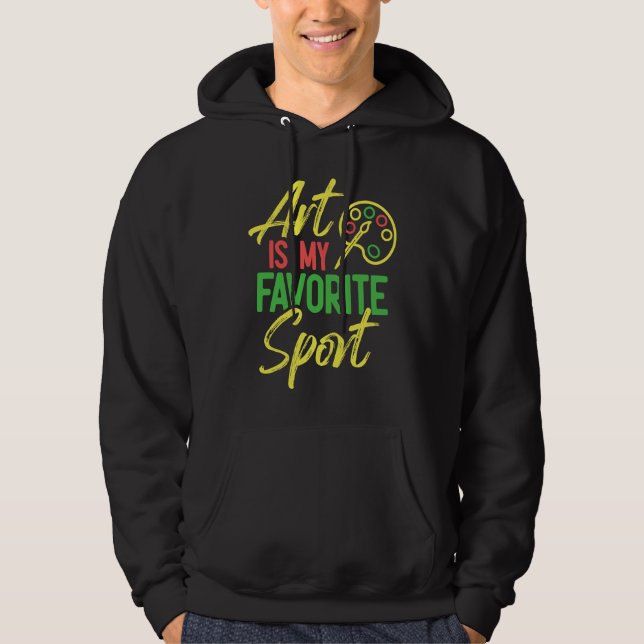 Art favourite sport future artist painter hoodie (Front)