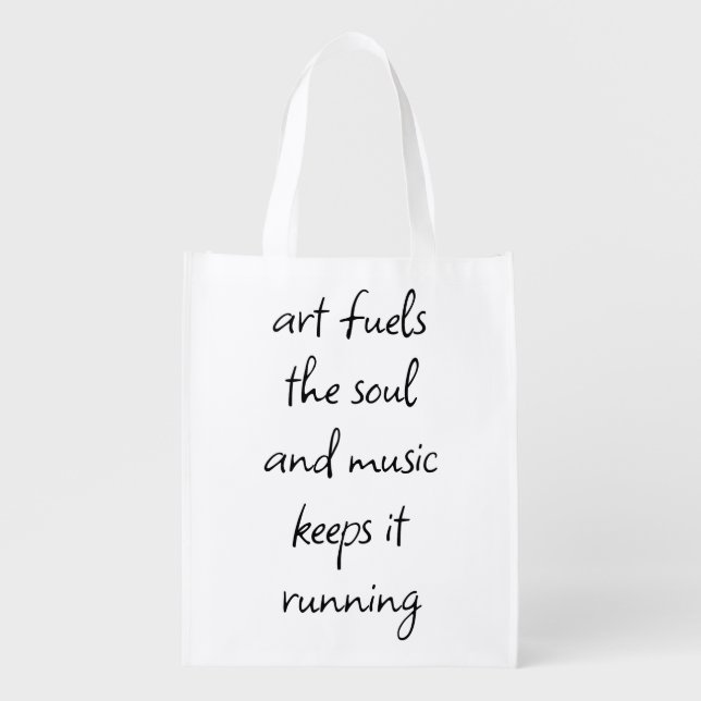Art Fuels The Soul Reusable Grocery Bag (Front)