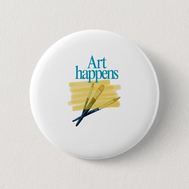 Art Happens Button (Front)