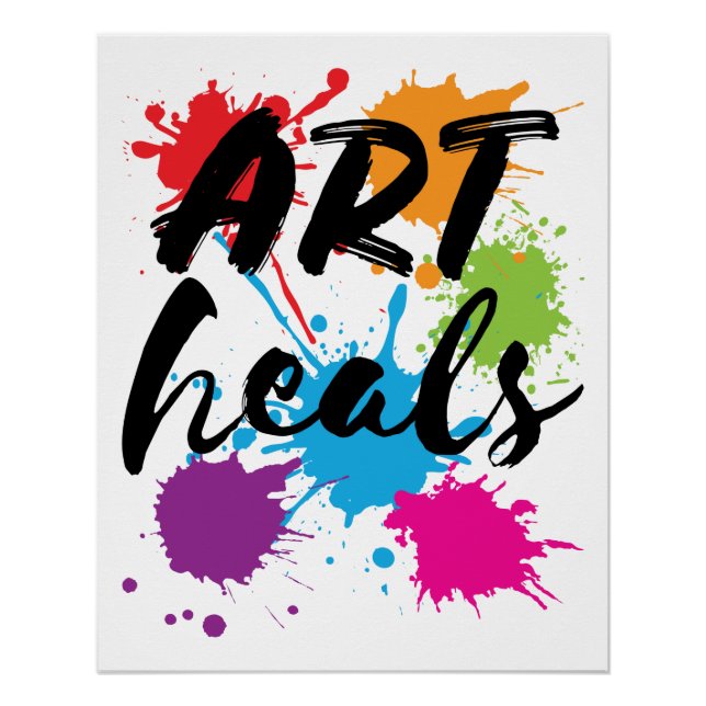 Art Heals Art Therapist Therapy Poster (Front)