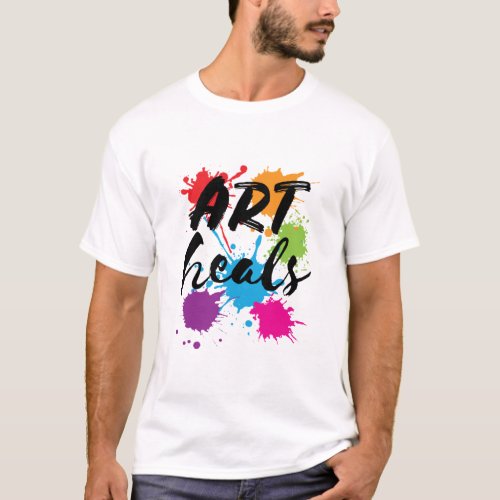 Art Heals Art Therapist Therapy T_Shirt