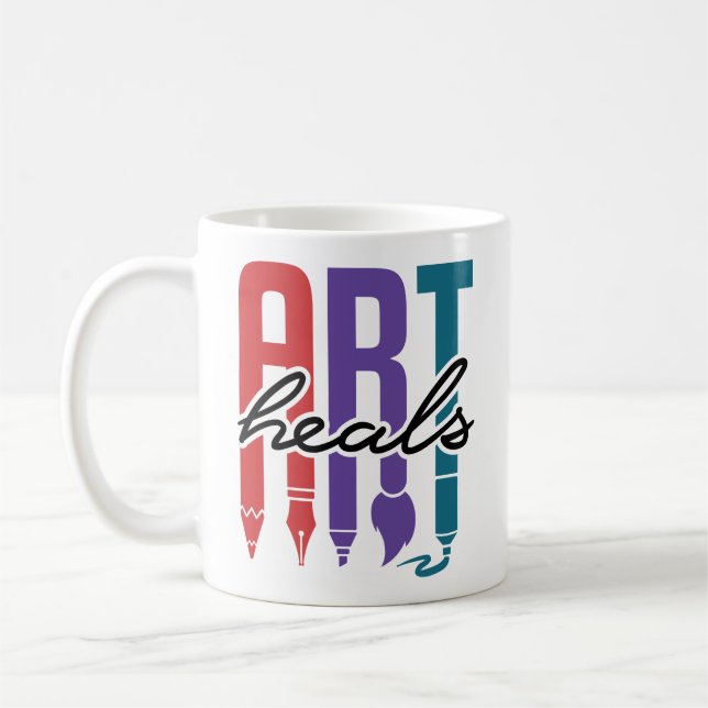 Art Heals Artist Art Teacher Student Lover Coffee Mug (Left)