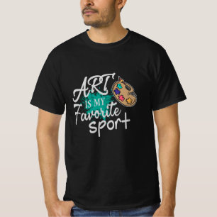 Art Is My Favorite Sport green Splash T-Shirt