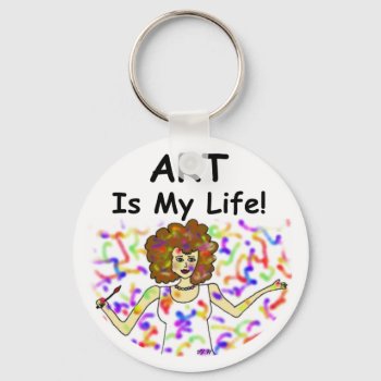 Art Is My Life Keychain by Victoreeah at Zazzle