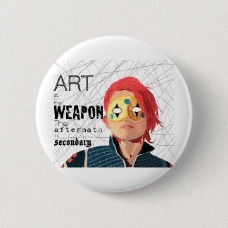 Art is the Weapon Pinback Button
