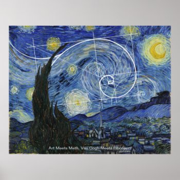 Art Meets Math  Van Gogh Meets Fibonacci Poster by Ars_Brevis at Zazzle