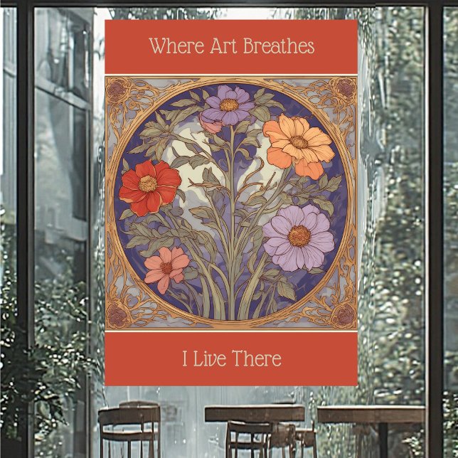 Art Nouveau Floral Fall Spring Where Art Breathes  Window Cling (Art Nouveau Floral Fall Spring Where Art Breathes Window Cling)