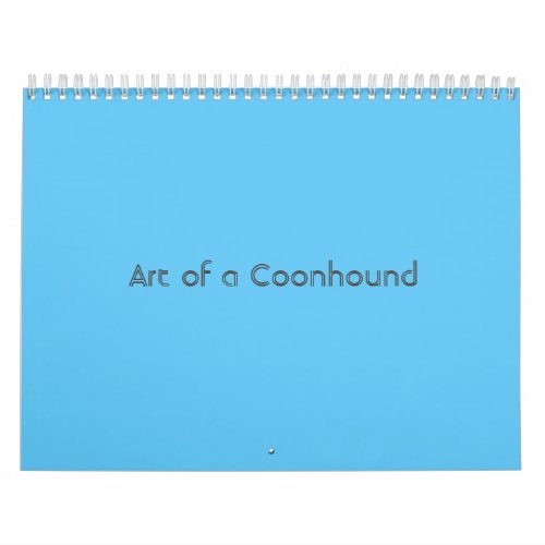 Art of a Coonhound Calendar 2021