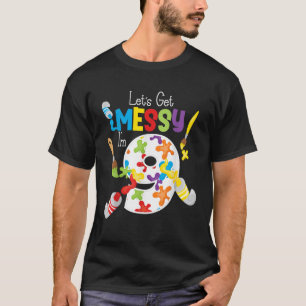 Art Painting 9th Birthday Artist Let s Get Messy A T-Shirt