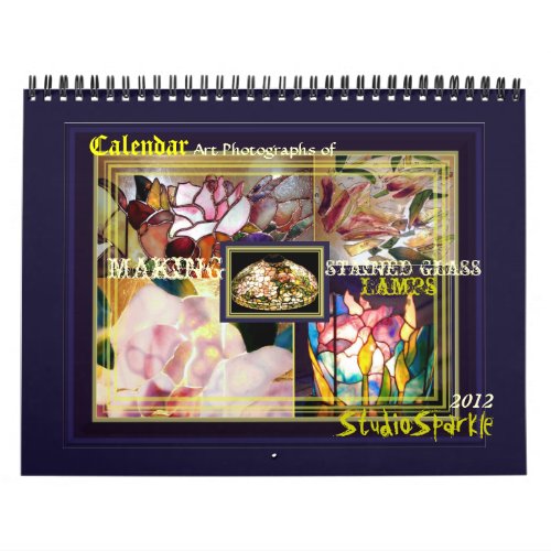 Art Photographs Stained Glass Lamps Calendar 2012