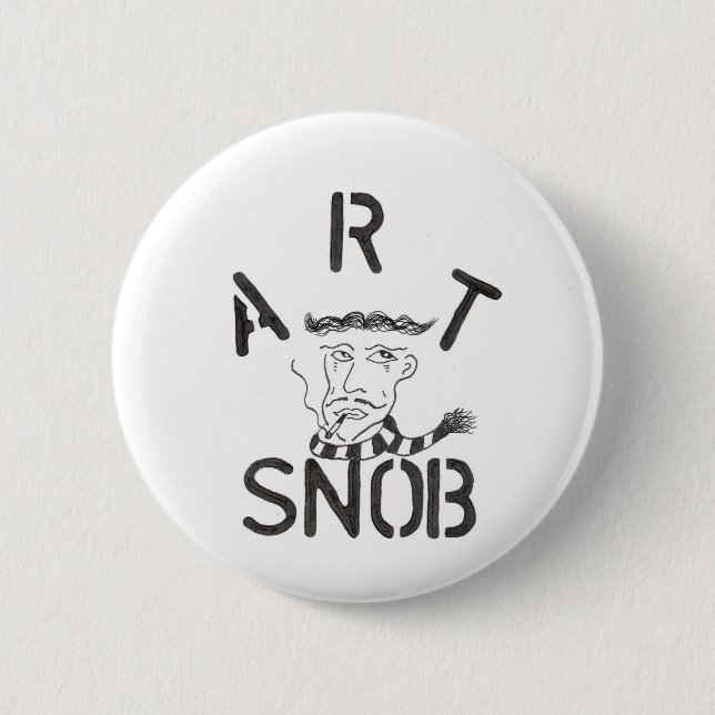 "Art Snob" Pinback Button (Front)
