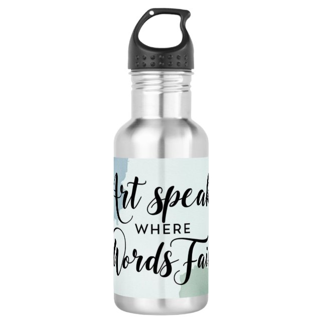 Art Speaks Where Words Fail 2 Stainless Steel Water Bottle (Front)
