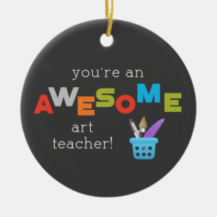 Art Teacher Appreciation Day Paint Brush, Awesome Ceramic Ornament