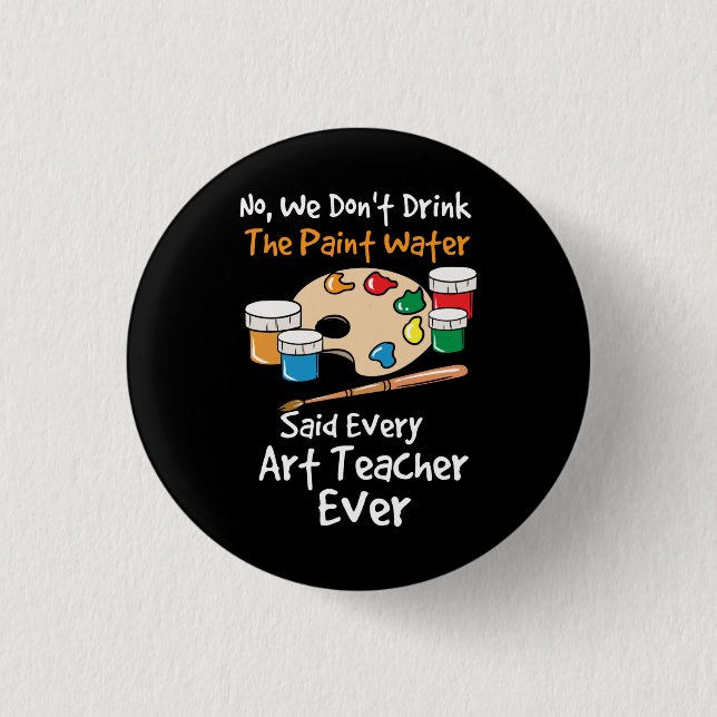 Art Teacher Artist Button (Front)