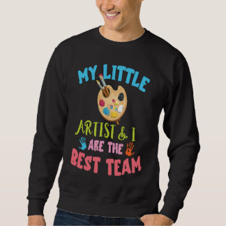 Art Teacher Best Team Artist Art Student Paint Art Sweatshirt