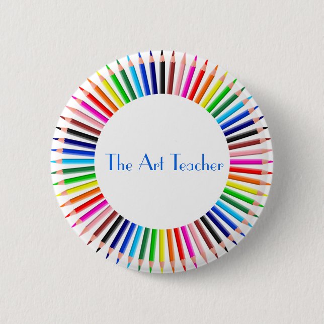Art Teacher Button,Pencils, Gift for Teacher Button (Front)