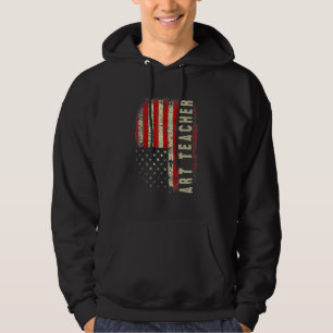 Art Teacher Day 4th Of July US Flag Patriotic Teac Hoodie