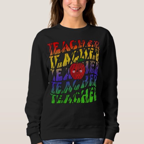 Art Teacher Inspirational Colorful Elementary Scho Sweatshirt