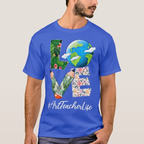 Art Teacher Love World Earth Day Anniversary Save  T_Shirt