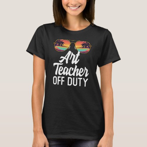 Art Teacher Off Duty Sunglasses Beach Sunset T_Shirt