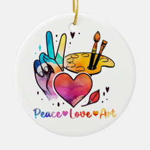 Art Teacher Peace Love Art For Artists And Painter Ceramic Ornament