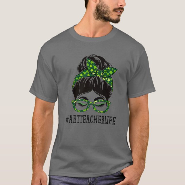 Art Teacher Women Messy Bun St Patrick's Day Shamr T-Shirt (Front)
