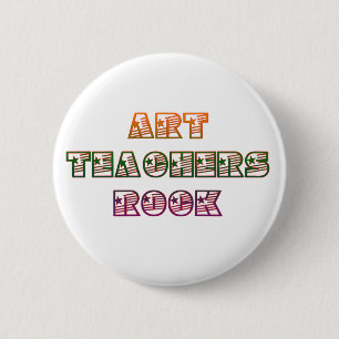 ART TEACHERS ROCK PINBACK BUTTON