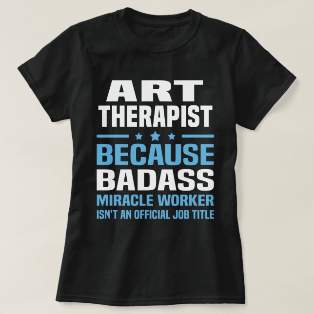 Art Therapist T-Shirt (Design Front)