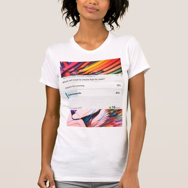 art tool crayons pencils shirt (Front)