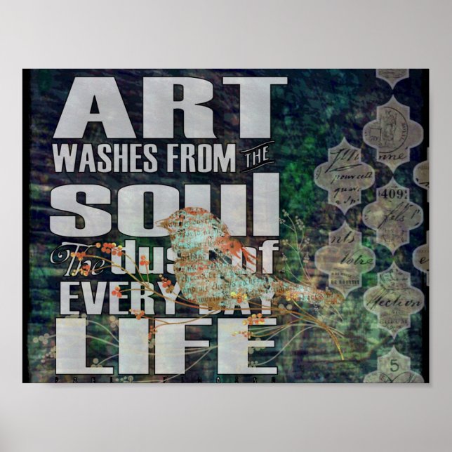 Art washes the soul digital collage poster (Front)
