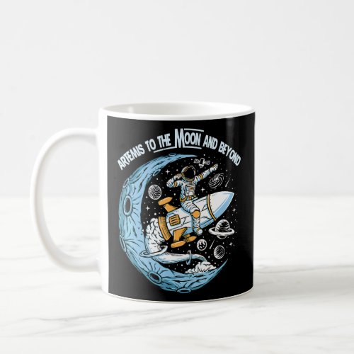 Artemis 1 SLS Rocket Launch Mission To The Moon An Coffee Mug