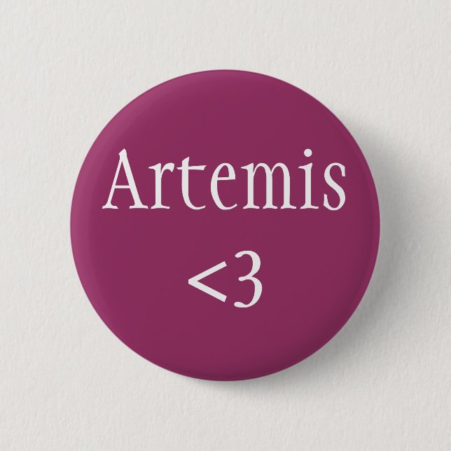 Artemis <3 Goddess of Hunting Pinback Button (Front)