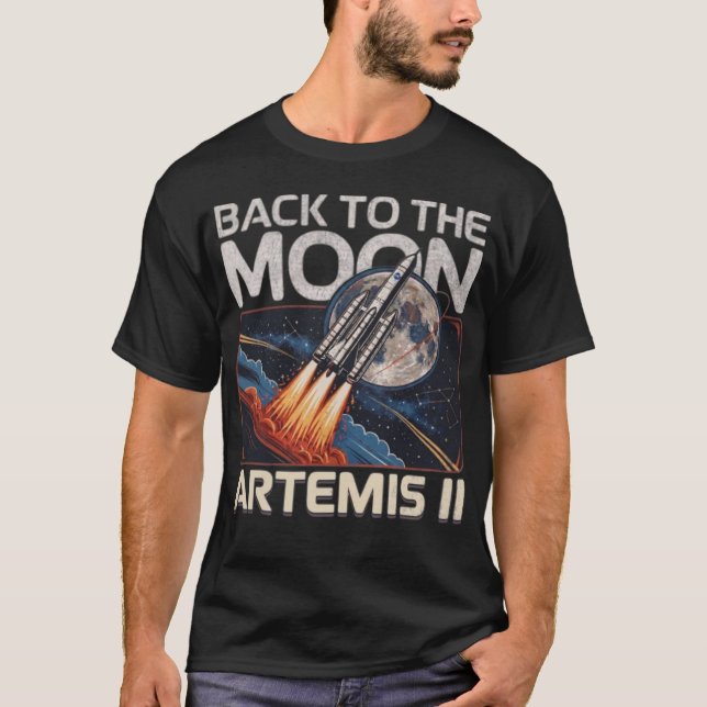 Artemis II: Back to the Moon T-Shirt (Front)