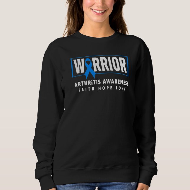 Arthritis Warrior  Blue Ribbon Arthritis Awareness Sweatshirt (Front)