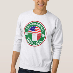 Arthur Ave Bronx Italian American Sweatshirt