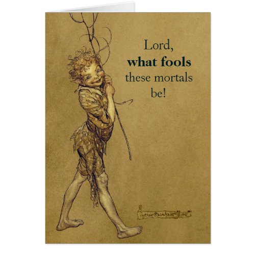 Arthur Rackham Puck Lord what fools CC0888 Card