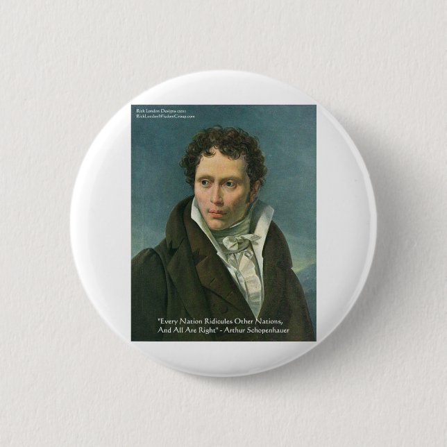 Arthur Schopenhauer "Nations Ridicule" Quote Gifts Button (Front)